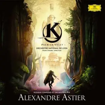 LP Alexandre Astier: Kaamelott – Premier Volet