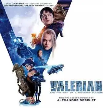 2CD Alexandre Desplat: Valerian And The City Of A Thousand Planets - Original Score
