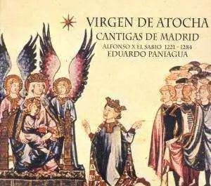 CD Alfonso X El Sabio: Virgen De Atocha • Cantigas De Madrid