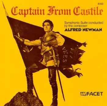 CD Alfred Newman: Captain From Castile