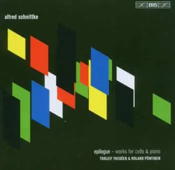 CD Alfred Schnittke: Epilogue - Works For Cello And Piano