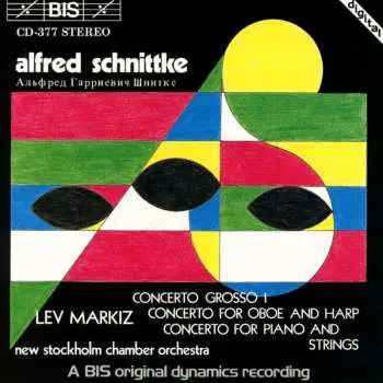 CD Alfred Schnittke: Concerto Grosso I · Concerto For Oboe And Harp · Concerto For Piano And Strings