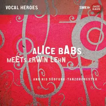 CD Alice Babs: Alice Babs Meets Erwin Lehn And His Südfunk-Tanzorchester