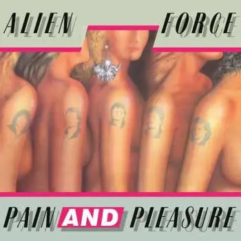 CD Alien Force: Pain And Pleasure