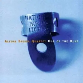 CD Alison Brown Quartet: Out Of The Blue