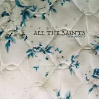 LP All The Saints: Fire On Corridor X CLR