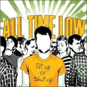 CD All Time Low: Put Up Or Shut Up