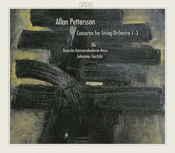 2CD Allan Pettersson: Concertos For String Orchestra 1-3