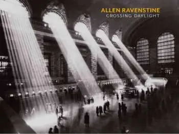 CD Allen Ravenstine: Crossing Daylight