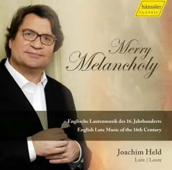 CD Allison / Robinson / Dowland / Johnson / Held: Merry Melancholy: English Lute Music 16th Century