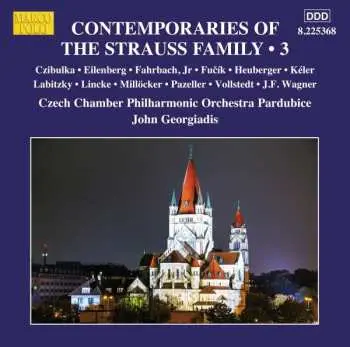 CD Alphons Czibulka: Contemporaries Of The Strauss Family - 3