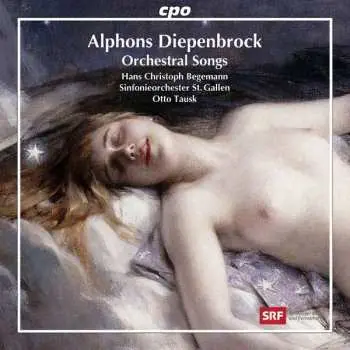 CD Alphons Diepenbrock: Orchestral Songs