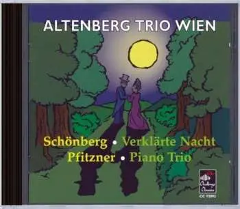 CD Altenberg Trio Wien: Verklärte Nacht; Piano Trio