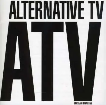 CD Alternative TV: Black And White: Live