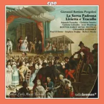2CD Amanda Forsythe: Pergolesi: La Serva Padrona & Livietta E Tracollo