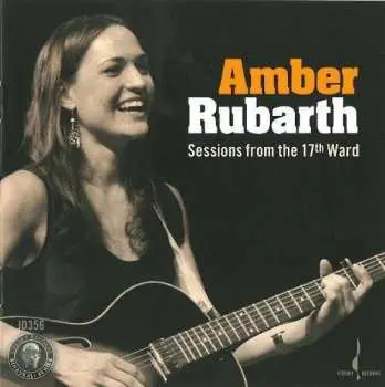 CD Amber Rubarth: Sessions From The 17th Ward