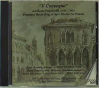 CD Amilcare Ponchielli: "Il Convegno": Premiere Precording Of Solo Works For Winds