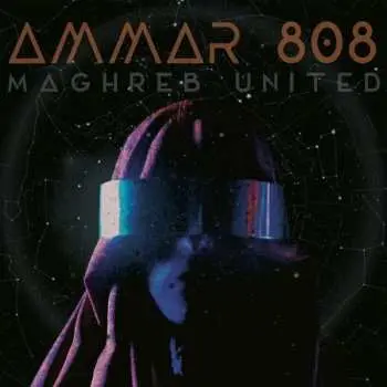 LP Ammar 808: Maghreb United