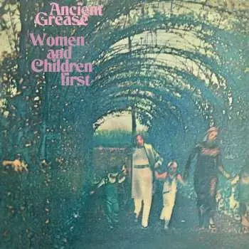 CD Ancient Grease: Women And Children First