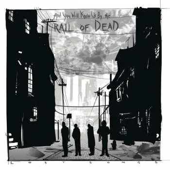 CD ...And You Will Know Us By The Trail Of Dead: Lost Songs