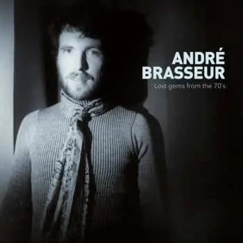 2CD André Brasseur: Lost Gems From The 70's