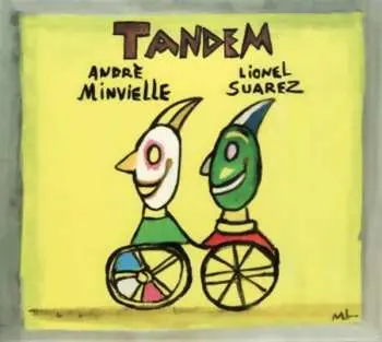 CD André Minvielle: Tandem - Ni plus un, ni deux