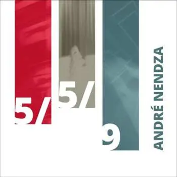 3CD André Nendza: 5/5/9