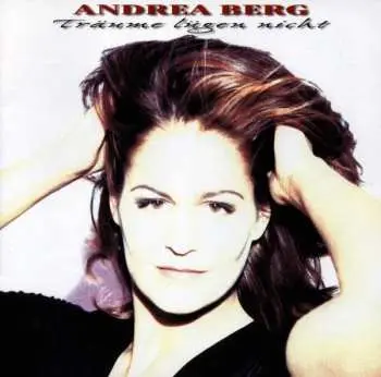 CD Andrea Berg: Träume Lügen Nicht