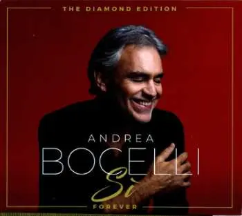 CD Andrea Bocelli: Sì Forever - The Diamond Edition