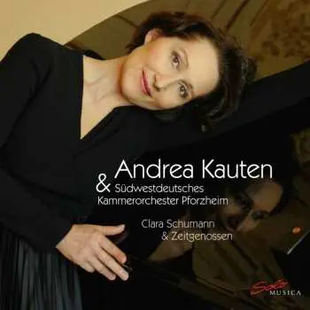 CD Andrea Kauten: Clara Schumann & Zeitgenossen