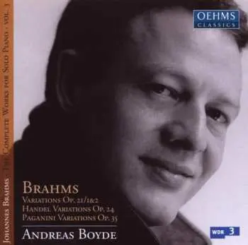 CD Andreas Boyde: Brahms - The Complete Works For Solo Piano Vol.3