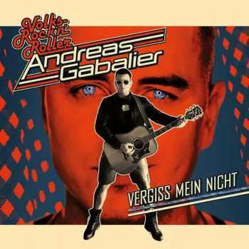 LP Andreas Gabalier: Vergiss Mein Nicht