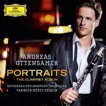 CD Andreas Ottensamer: Portraits—The Clarinet Album