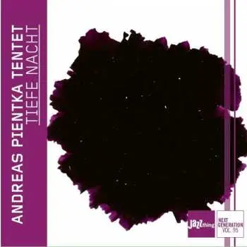 CD Andreas Pientka Tentet: Tiefe Nacht