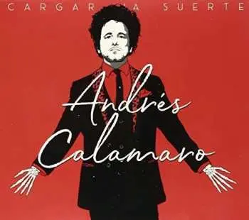 CD Andrés Calamaro: Cargar La Suerte