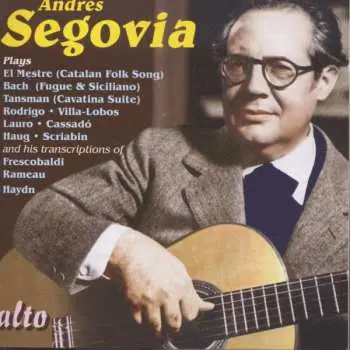 CD Andrés Segovia: Andrés Segovia Plays...