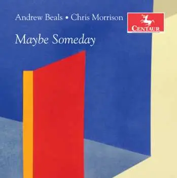 CD Andrew Beals: Maybe Someday