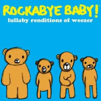 LP Andrew Bissell: Rockabye Baby! Lullaby Renditions Of Weezer CLR