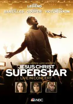 DVD Andrew Lloyd Webber: Jesus Christ Superstar Live In Concert