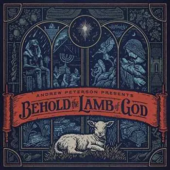CD/DVD Andrew Peterson: Behold The Lamb Of God DLX