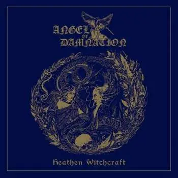 LP Angel Of Damnation: Heathen Witchcraft