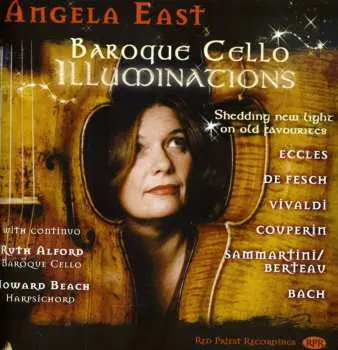CD Angela East: Baroque Cello Illuminations