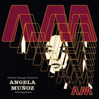 CD Angela Munoz: Adrian Younge Presents: Angela Muñoz Introspection