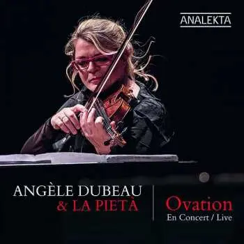 CD Angèle Dubeau: Ovation En Concert / Live DIGI