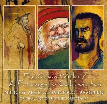 CD Angelo Francesco Lavagnino: The Orson Welles / A.F. Lavagnino Collaboration (Original Motion Picture Soundtracks) LTD