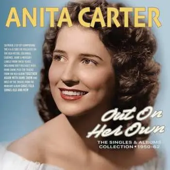2CD Anita Carter: Out On Her Own: The Singles & Albums Collection