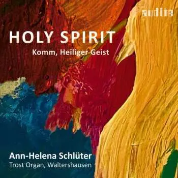 CD Ann-Helena Schlüter: Holy Spirit - Komm, Heiliger Geist