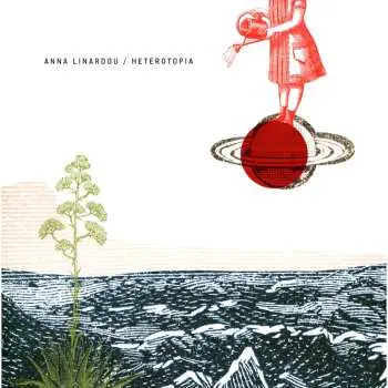 LP Anna Linardou: Heterotopia