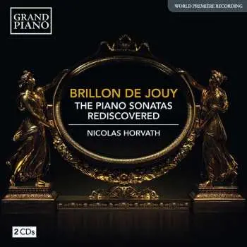 2CD Anne Louise Brillon de Jouy: Complete Piano Sonatas
