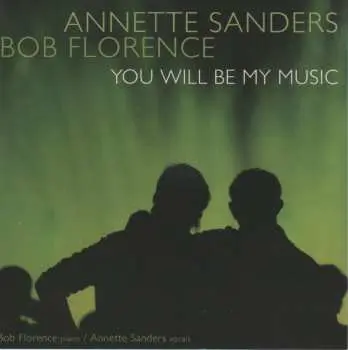 CD Annette Sanders: You Will Be My Music